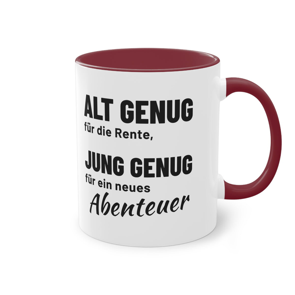 Rentner Tasse "Alt genug für die Rente, jung genug für ein neues Abenteuer", Ansicht 17