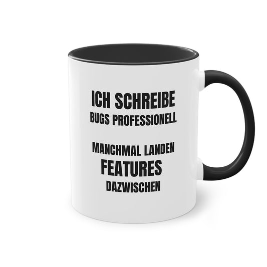 Programmierer Tasse - "Ich schreibe Bugs professionell"