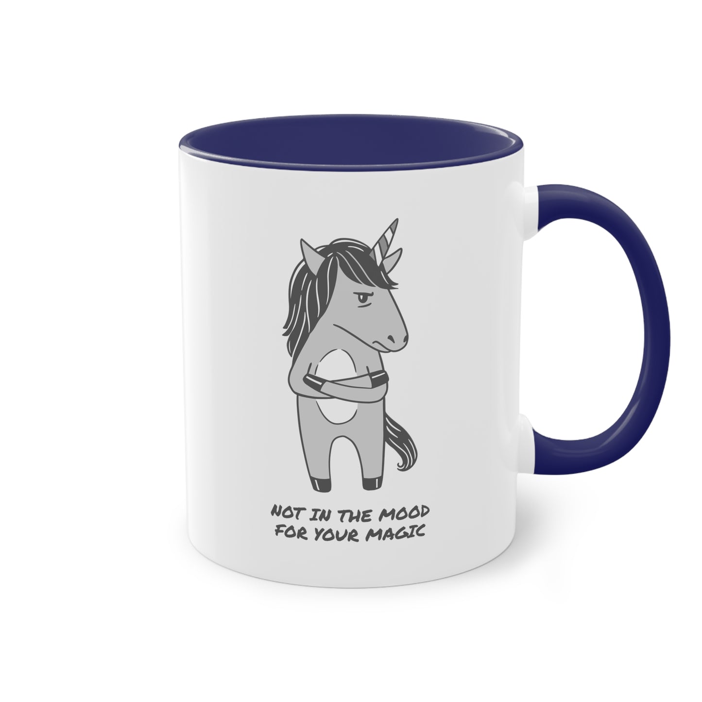 Grumpy Einhorn Tasse - "Not in the Mood for Your Magic"