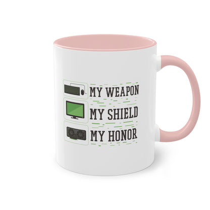 "My Weapon, My Shield, My Honor" Tasse für wahre Gamer