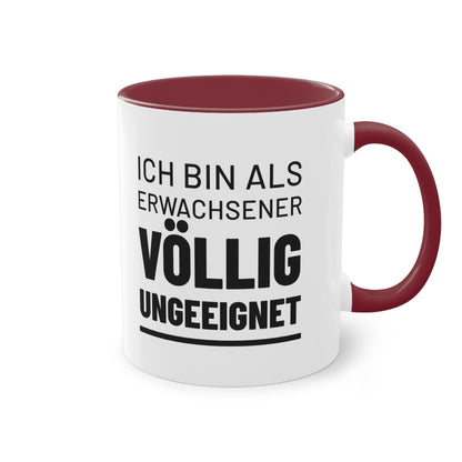 Spruchtasse "Ich bin als Erwachsener völlig ungeeignet", Ansicht 17