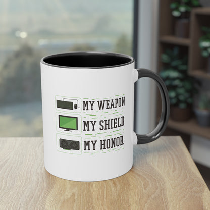 "My Weapon, My Shield, My Honor" Tasse für wahre Gamer