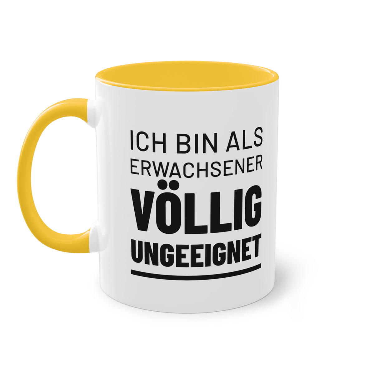 Spruchtasse "Ich bin als Erwachsener völlig ungeeignet", Farbvariante Gold