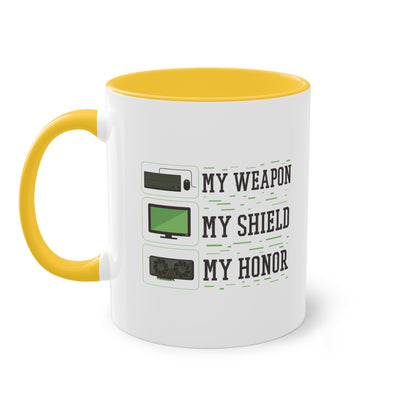 "My Weapon, My Shield, My Honor" Tasse für wahre Gamer