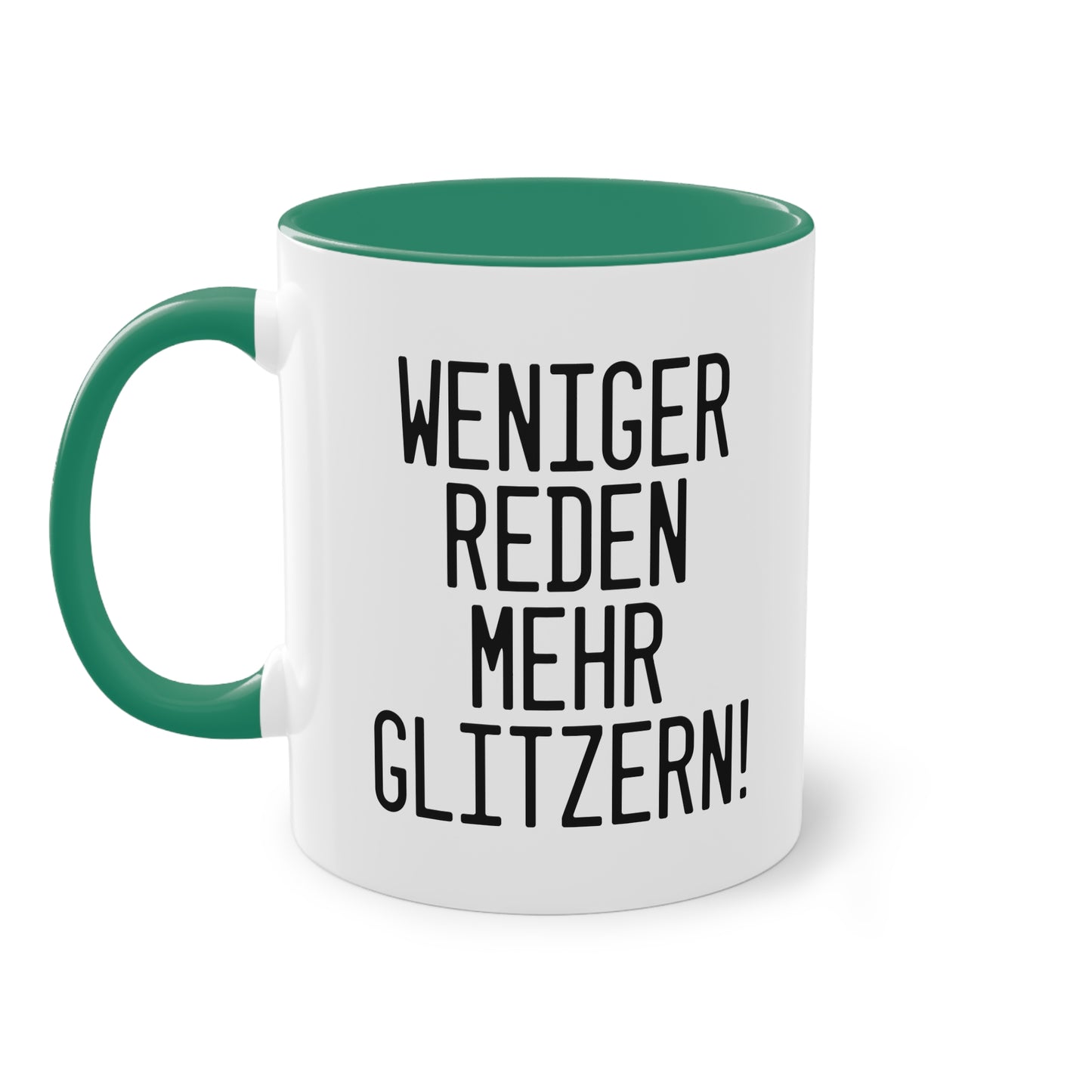 Weniger reden, mehr glitzern! - Die inspirierende Glitzertasse