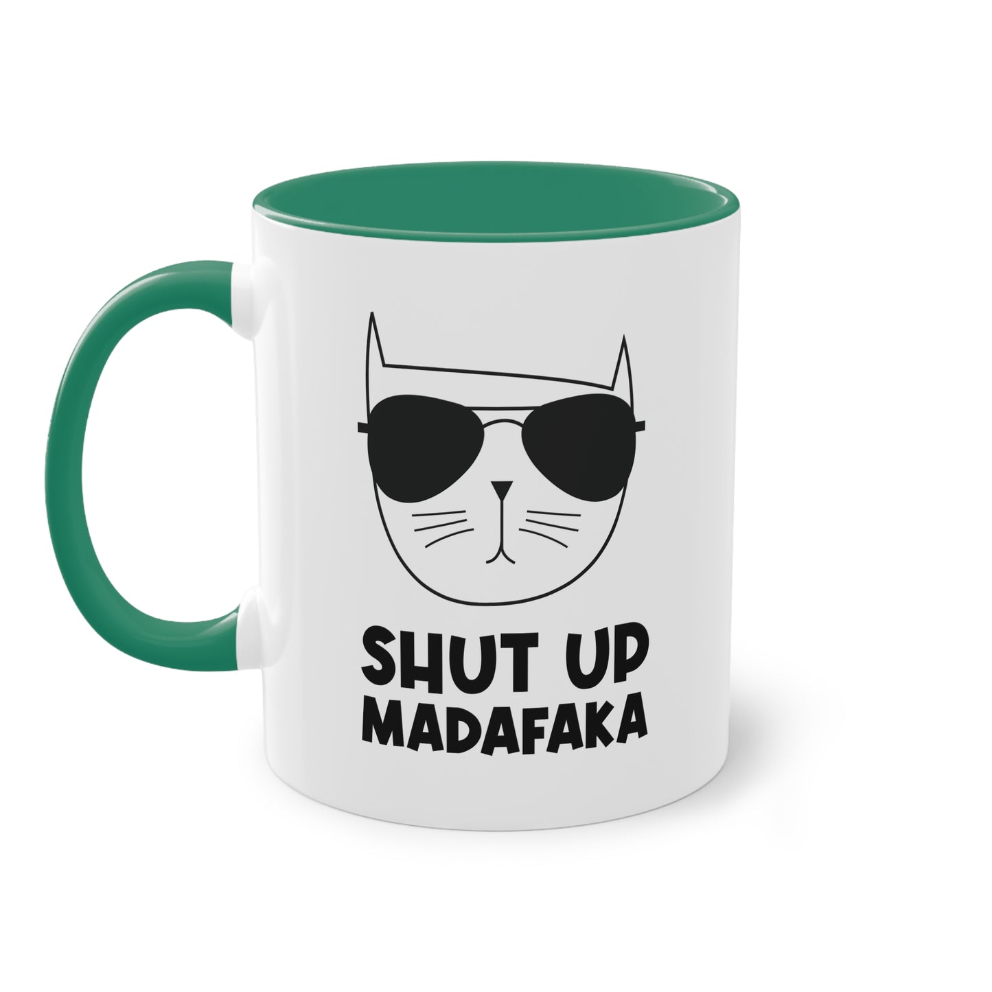 Lässige Katze: Shut up madafaka Tasse