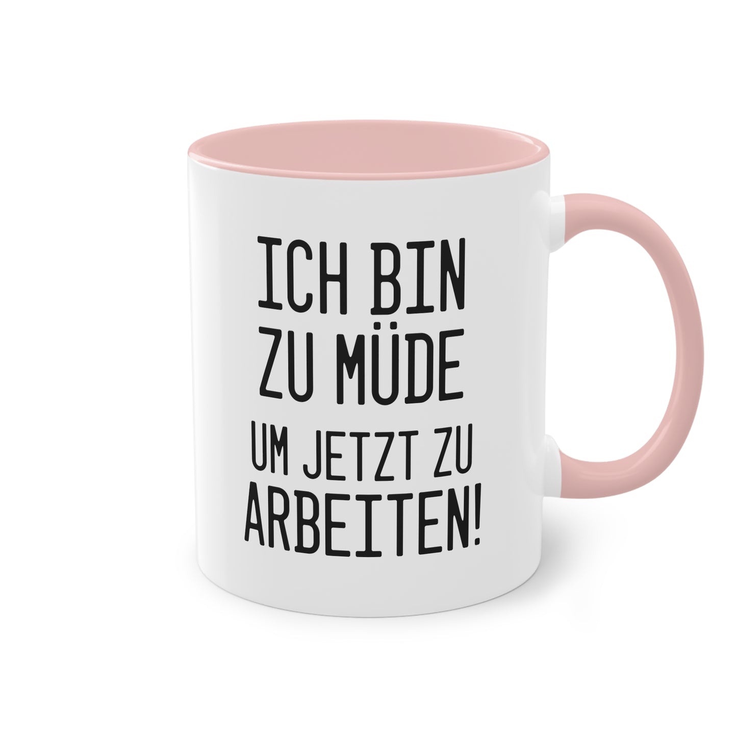 Kein Home Office? "Ich bin zu müde um jetzt zu arbeiten"  Tasse