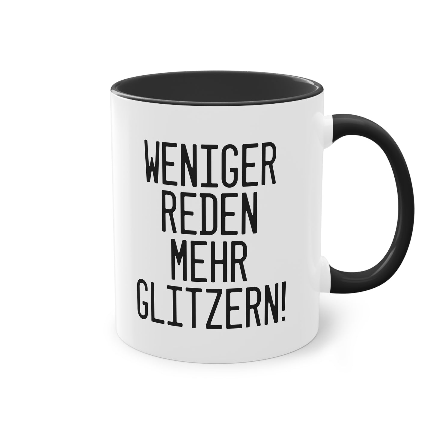 Weniger reden, mehr glitzern! - Die inspirierende Glitzertasse