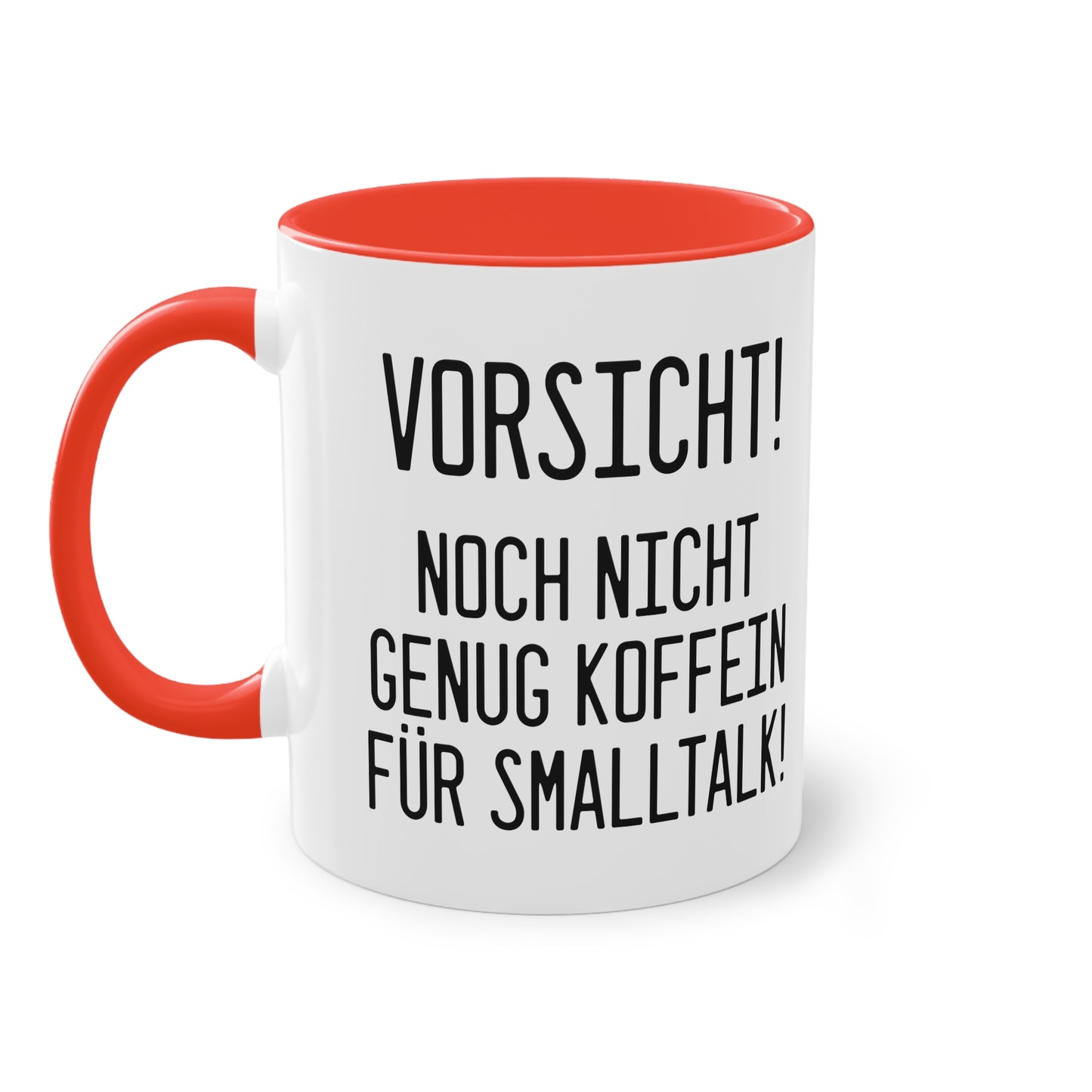 Vorsicht noch nicht genug Koffein für Smalltalk Tasse