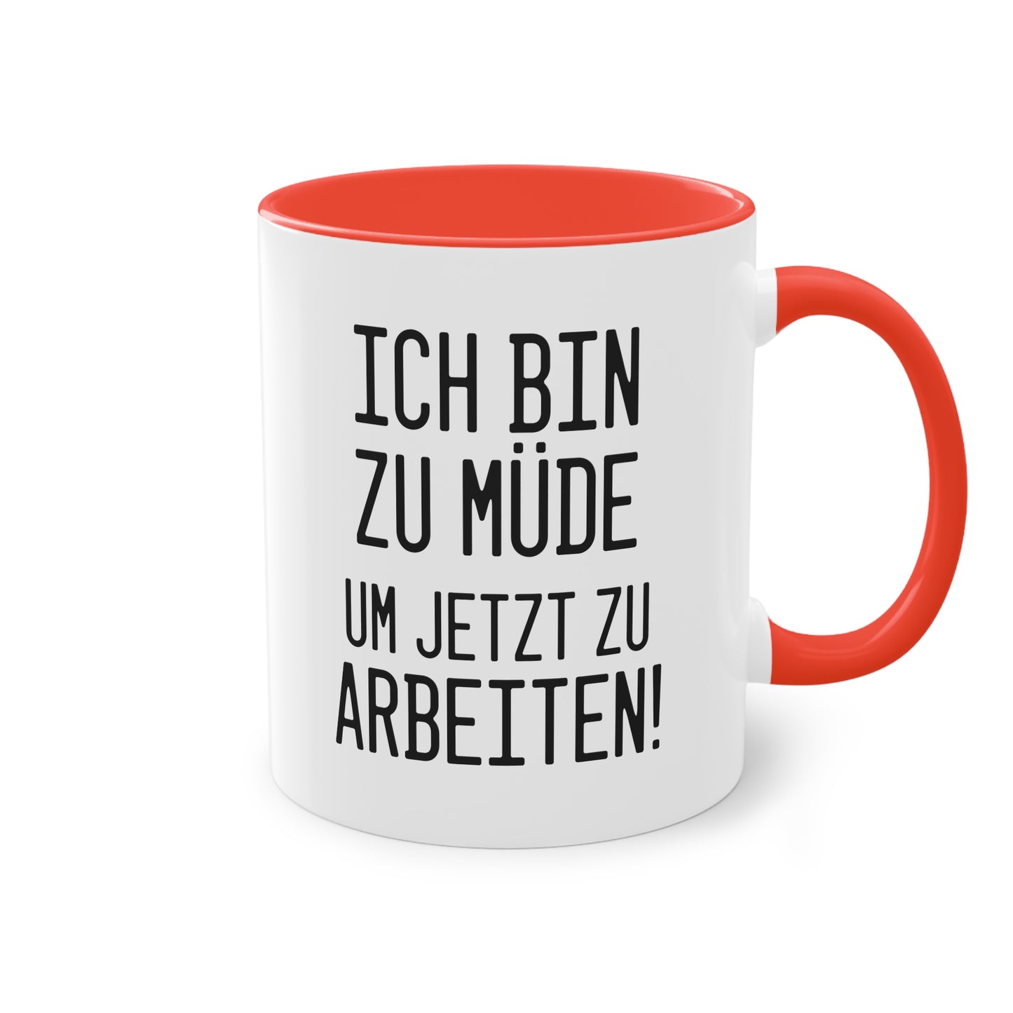 Kein Home Office? "Ich bin zu müde um jetzt zu arbeiten"  Tasse