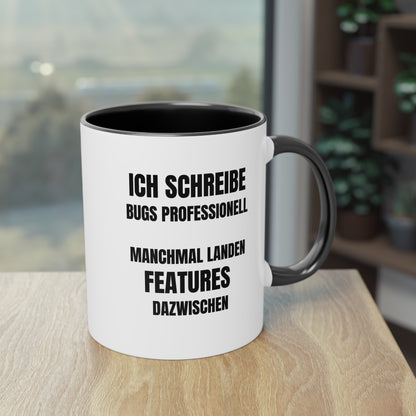 Programmierer Tasse - "Ich schreibe Bugs professionell"