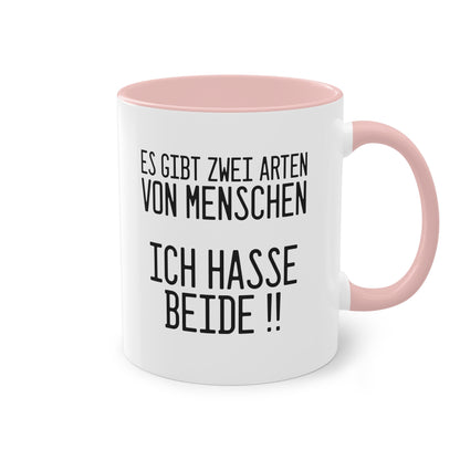 Es gibt zwei Arten von Menschen Tasse - Lustiger Spruch für jeden Morgen