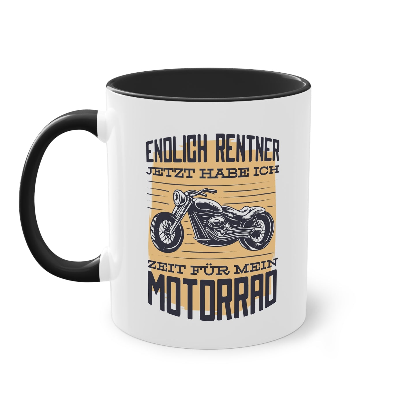 "Endlich Rentner - Jetzt habe ich Zeit für mein Motorrad" Tasse