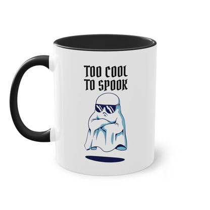 "Too Cool to Spook" Tasse - Für alle, die einfach zu cool für Grusel sind