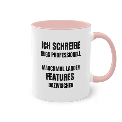 Programmierer Tasse - "Ich schreibe Bugs professionell"