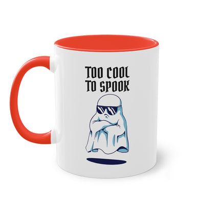 "Too Cool to Spook" Tasse - Für alle, die einfach zu cool für Grusel sind