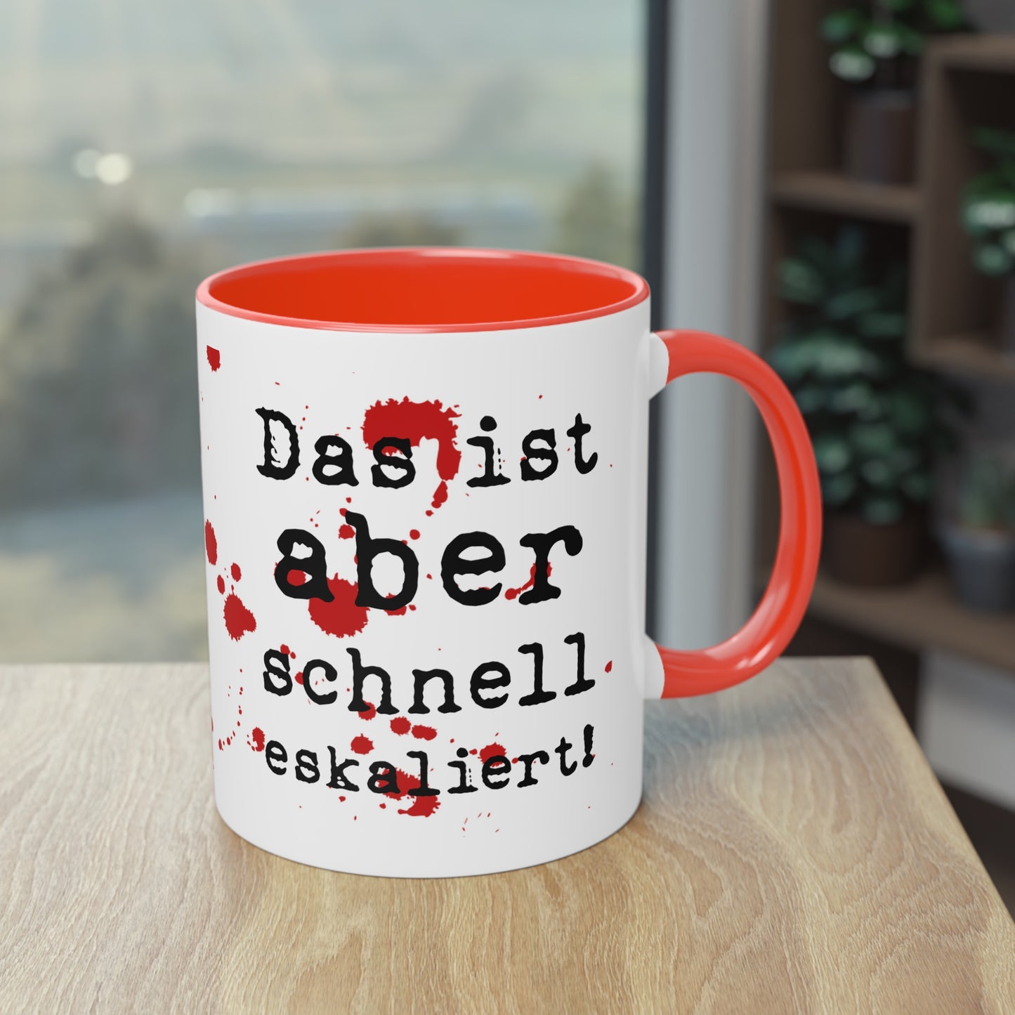 Tasse „Das ist aber schnell eskaliert“