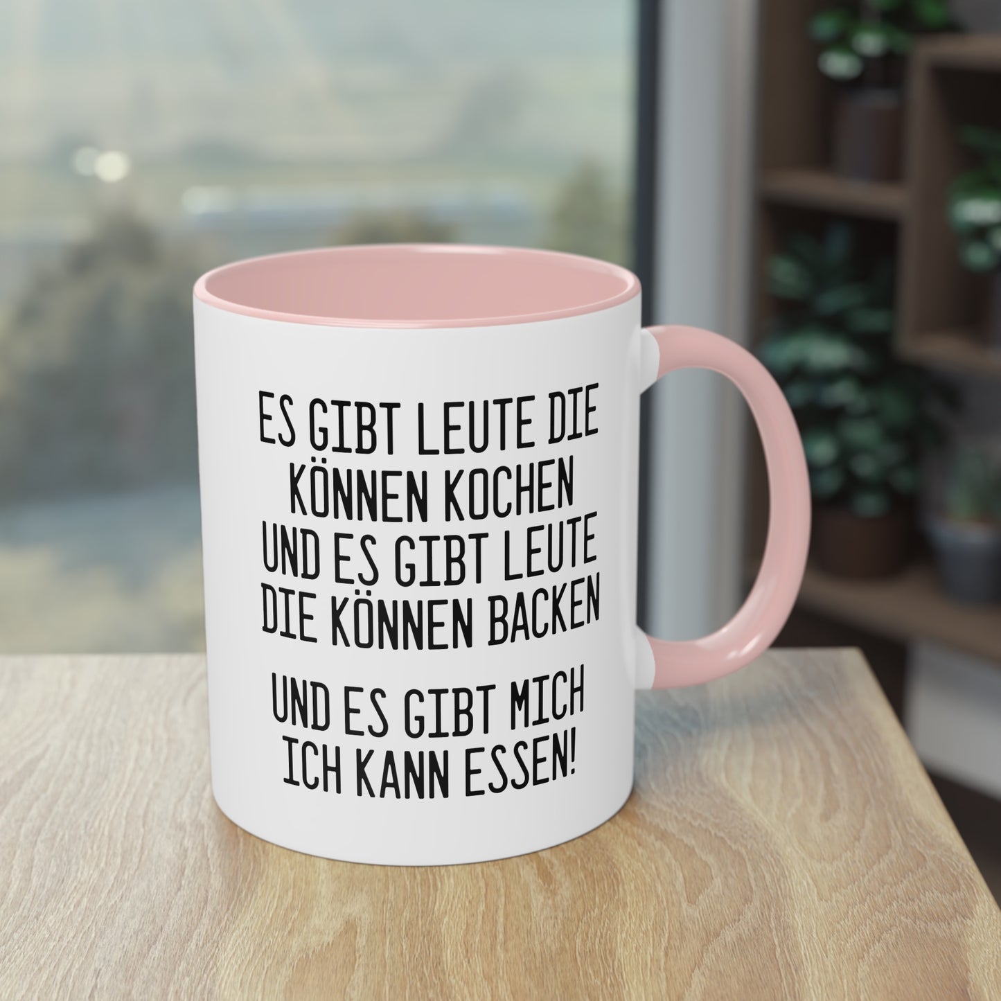 Es gibt Leute die können Kochen - ich kann essen! Tasse