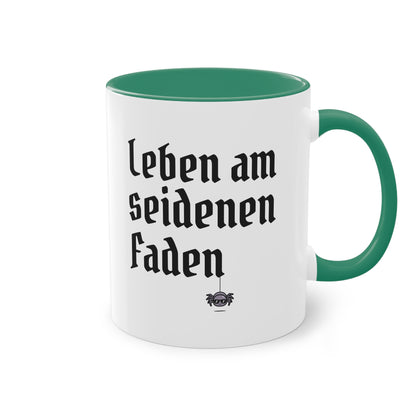 Tasse: "Leben am seidenen Faden" Spinnenhalter Spruch