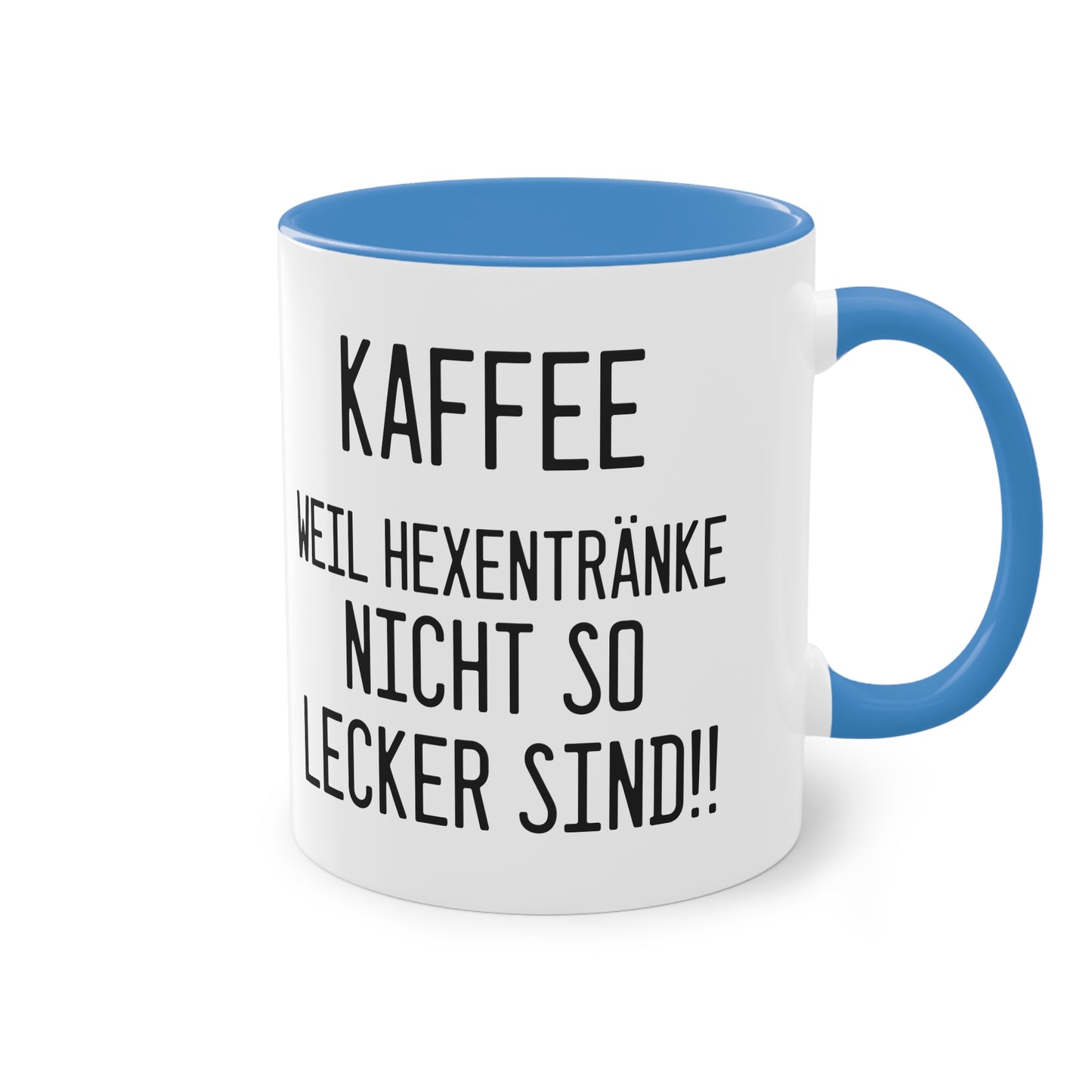 Kaffee, weil Hexentränke nicht so lecker sind - Halloween Spruch Tasse