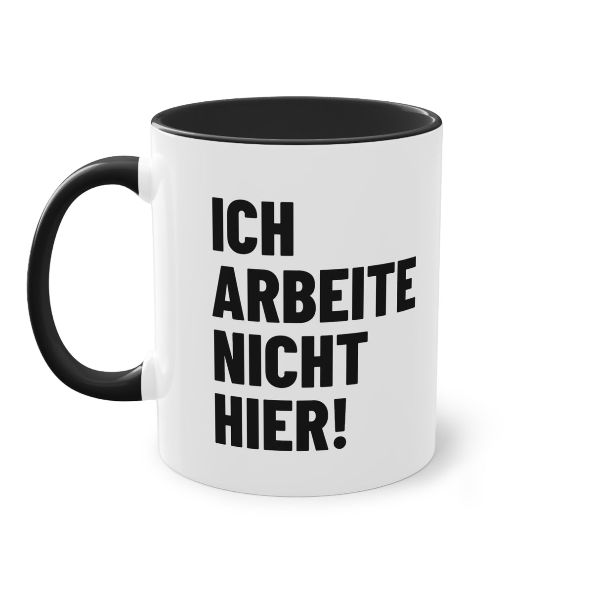 Spruchtasse "Ich arbeite nicht hier!", Farbvariante Schwarz