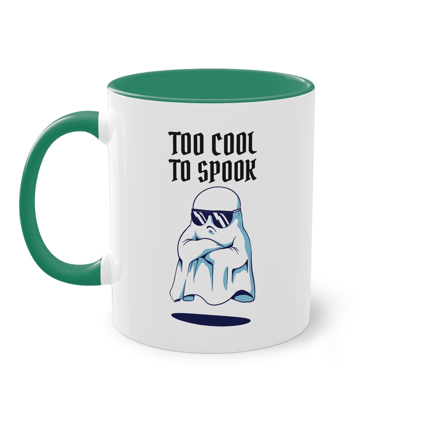 "Too Cool to Spook" Tasse - Für alle, die einfach zu cool für Grusel sind