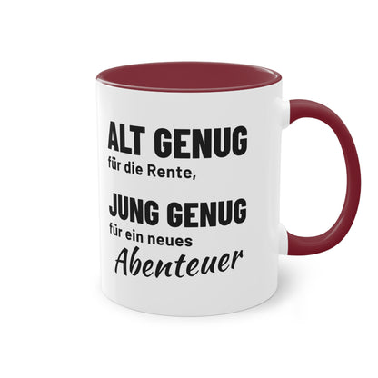 Rentner Tasse "Alt genug für die Rente, jung genug für ein neues Abenteuer", Ansicht 17