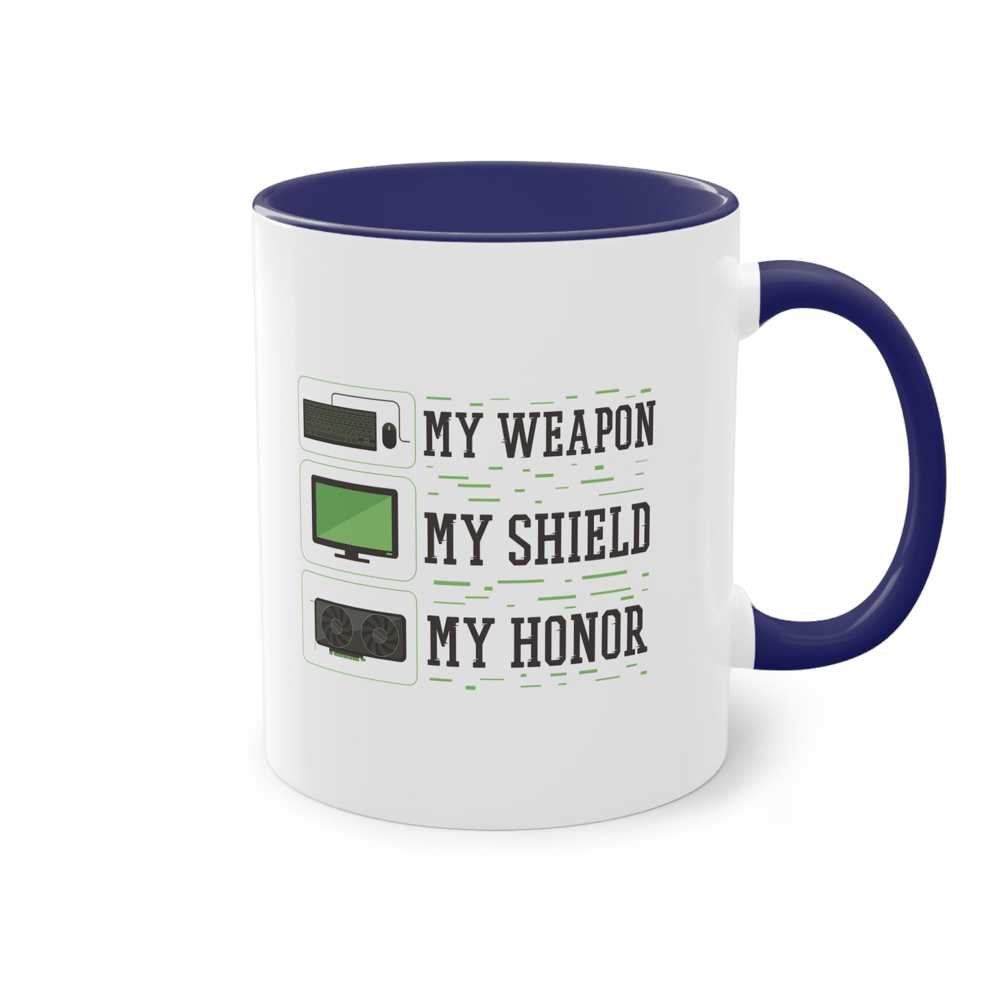 "My Weapon, My Shield, My Honor" Tasse für wahre Gamer