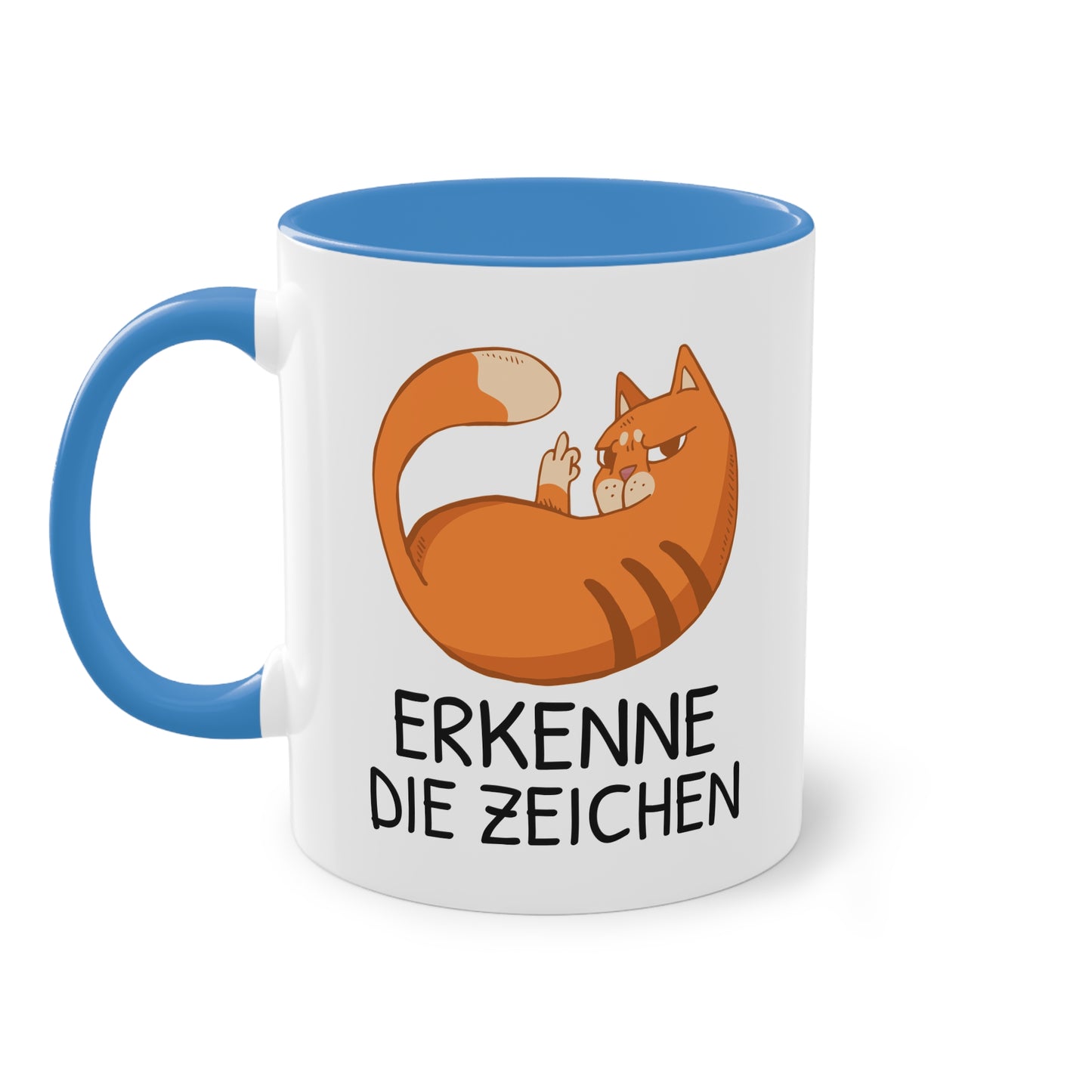 Tasse „Erkenne die Zeichen“ Orange Katze die Mittelfinger zeigt