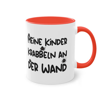 Tasse: "Meine Kinder krabbeln an der Wand" für Spinnenhalter