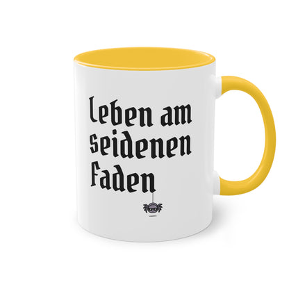 Tasse: "Leben am seidenen Faden" Spinnenhalter Spruch