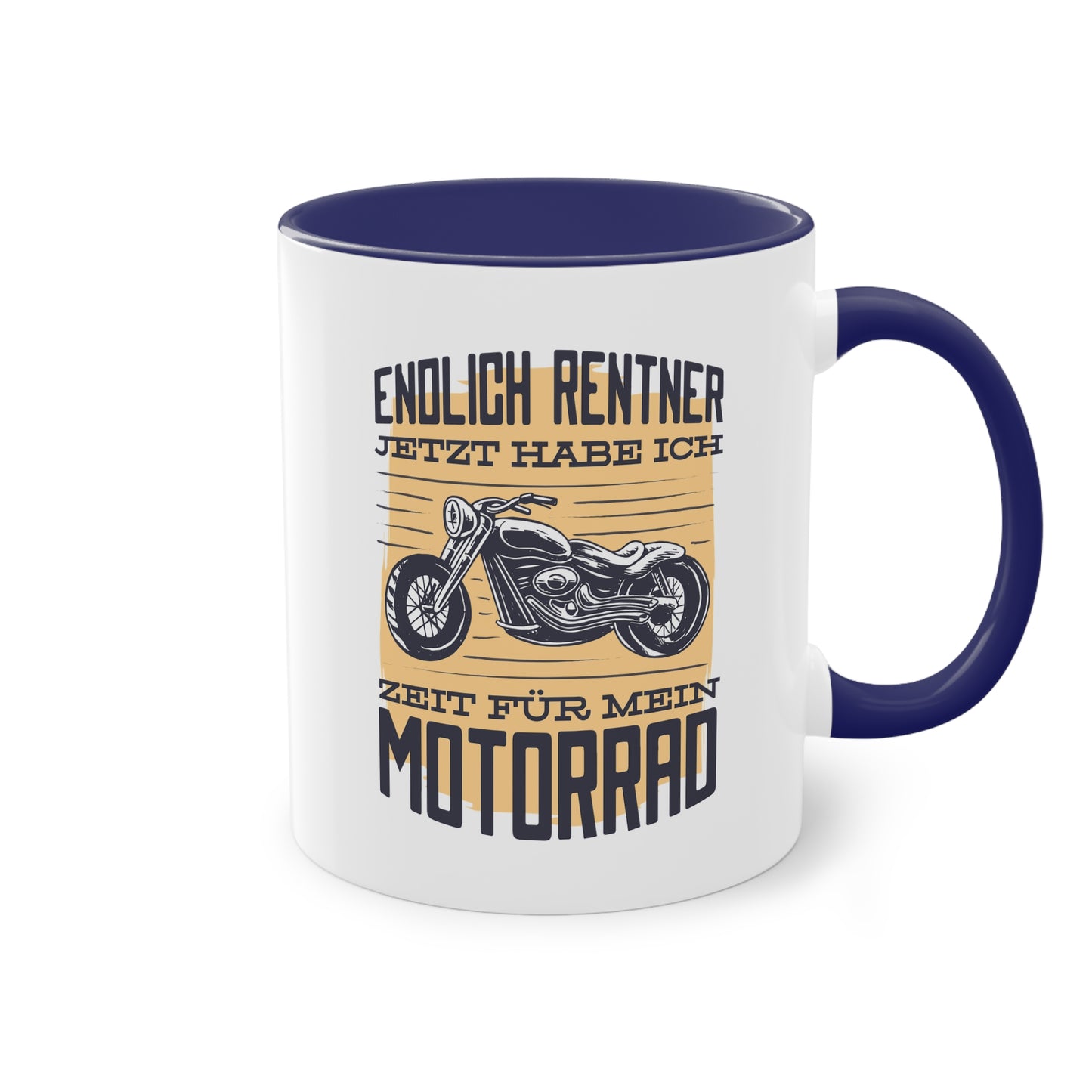 "Endlich Rentner - Jetzt habe ich Zeit für mein Motorrad" Tasse