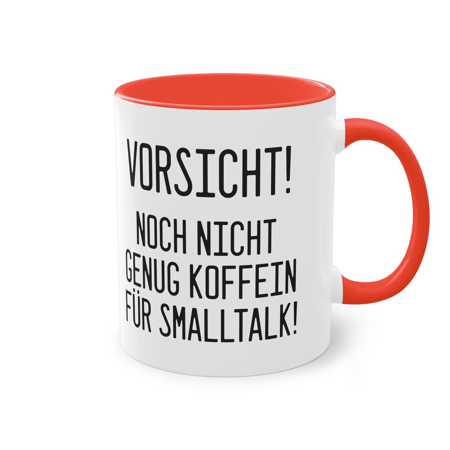 Vorsicht noch nicht genug Koffein für Smalltalk Tasse