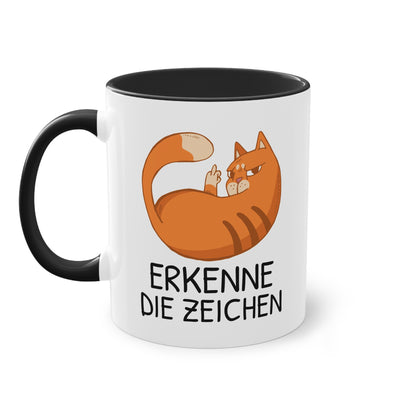 Tasse „Erkenne die Zeichen“ Orange Katze die Mittelfinger zeigt