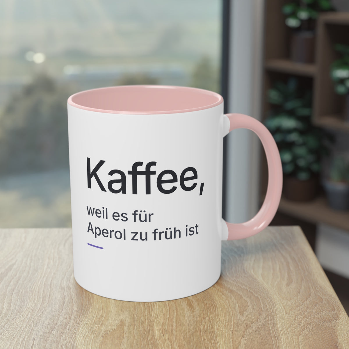 Spruchtasse "Kaffee, weil es für Aperol zu früh ist", Ansicht 9