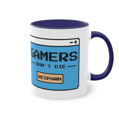 Gamers Don't Die Tasse - Lustige Gamer Keramik Tasse mit Respawn Design