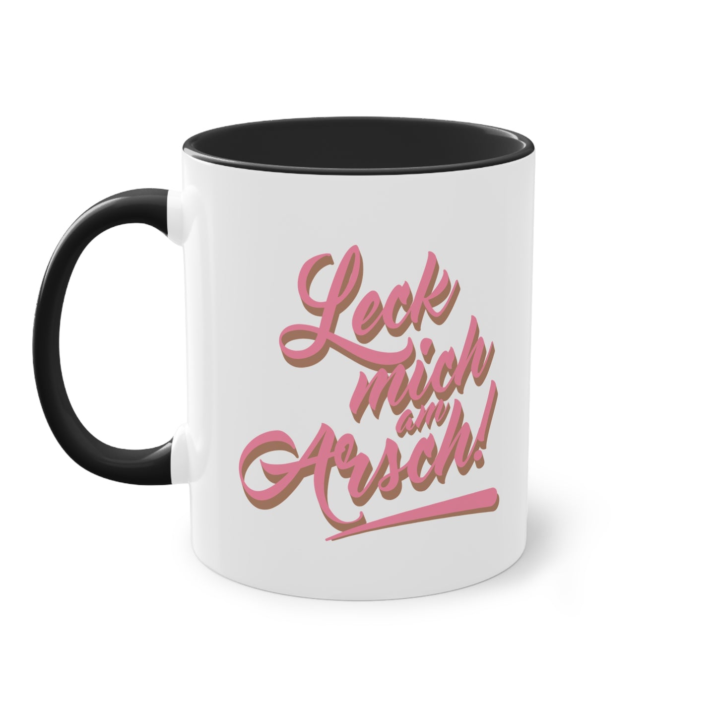 Leck mich am Arsch Tasse - Freches Design mit Stil