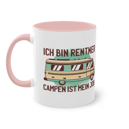 Camping Rentner Tasse: "Ich bin Rentner - Campen ist mein Job"