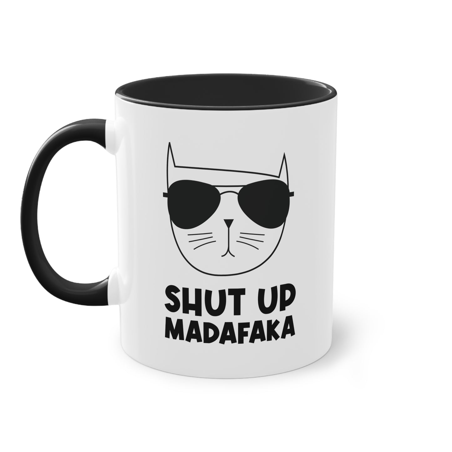 Lässige Katze: Shut up madafaka Tasse