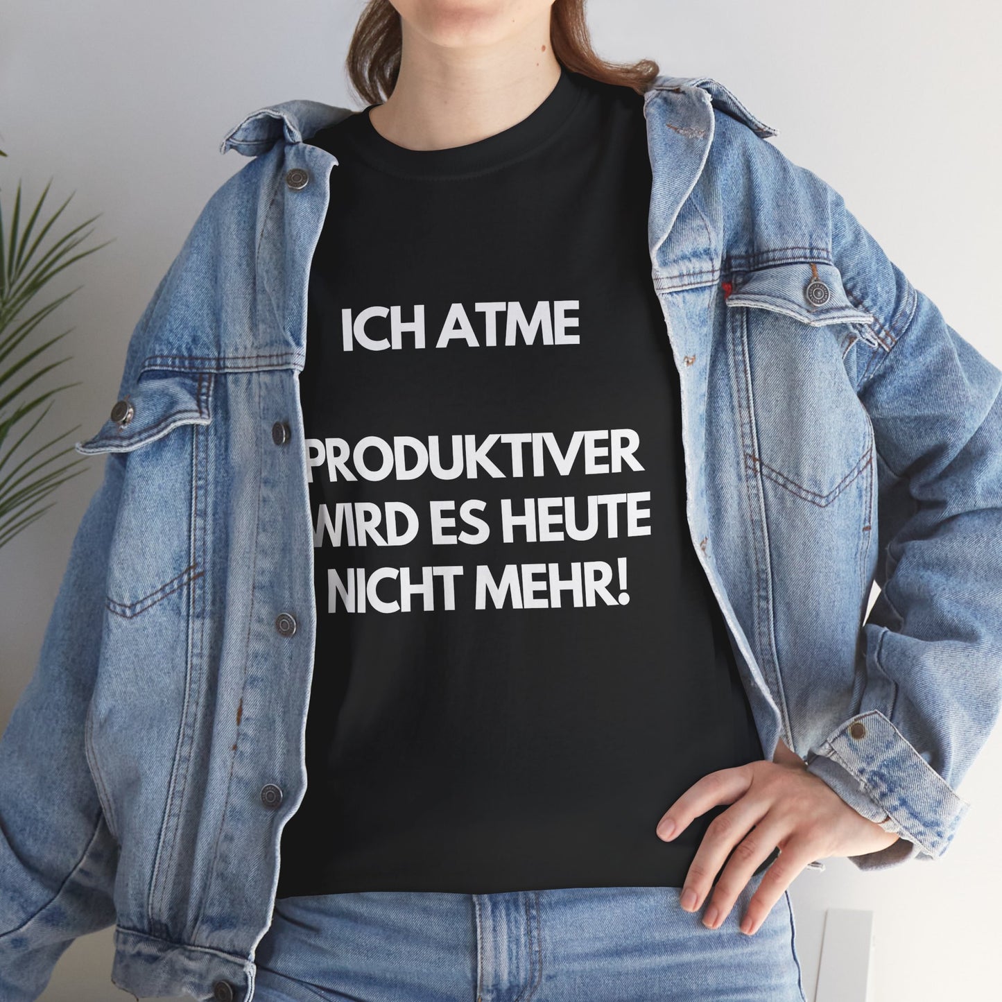 Ich atme - produktiver wird es heute nicht mehr - schwarzes T-Shirt