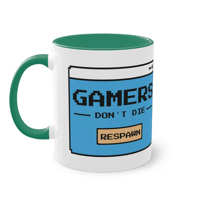 Gamers Don't Die Tasse - Lustige Gamer Keramik Tasse mit Respawn Design