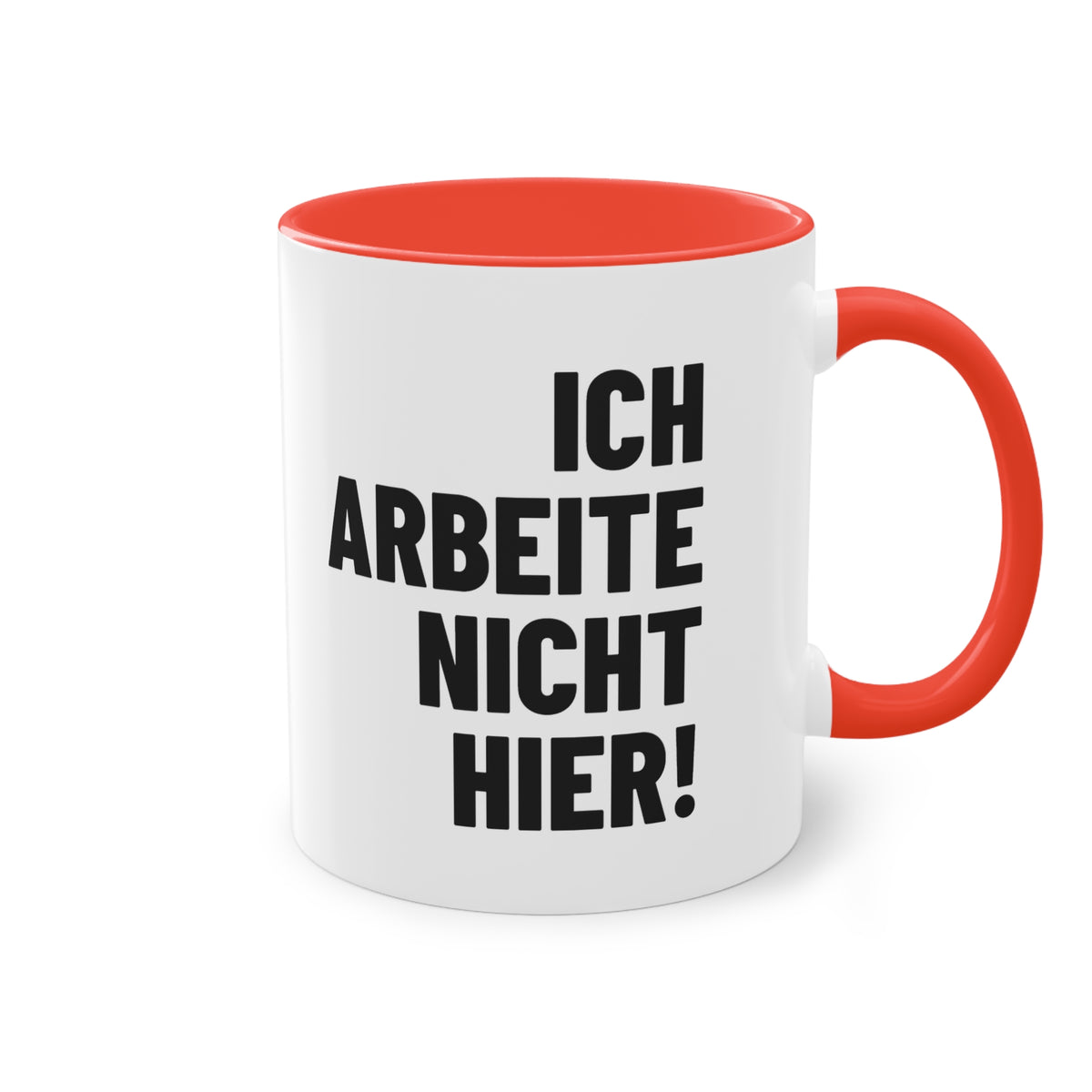 Spruchtasse "Ich arbeite nicht hier!", Ansicht 12