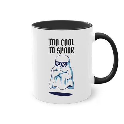 "Too Cool to Spook" Tasse - Für alle, die einfach zu cool für Grusel sind