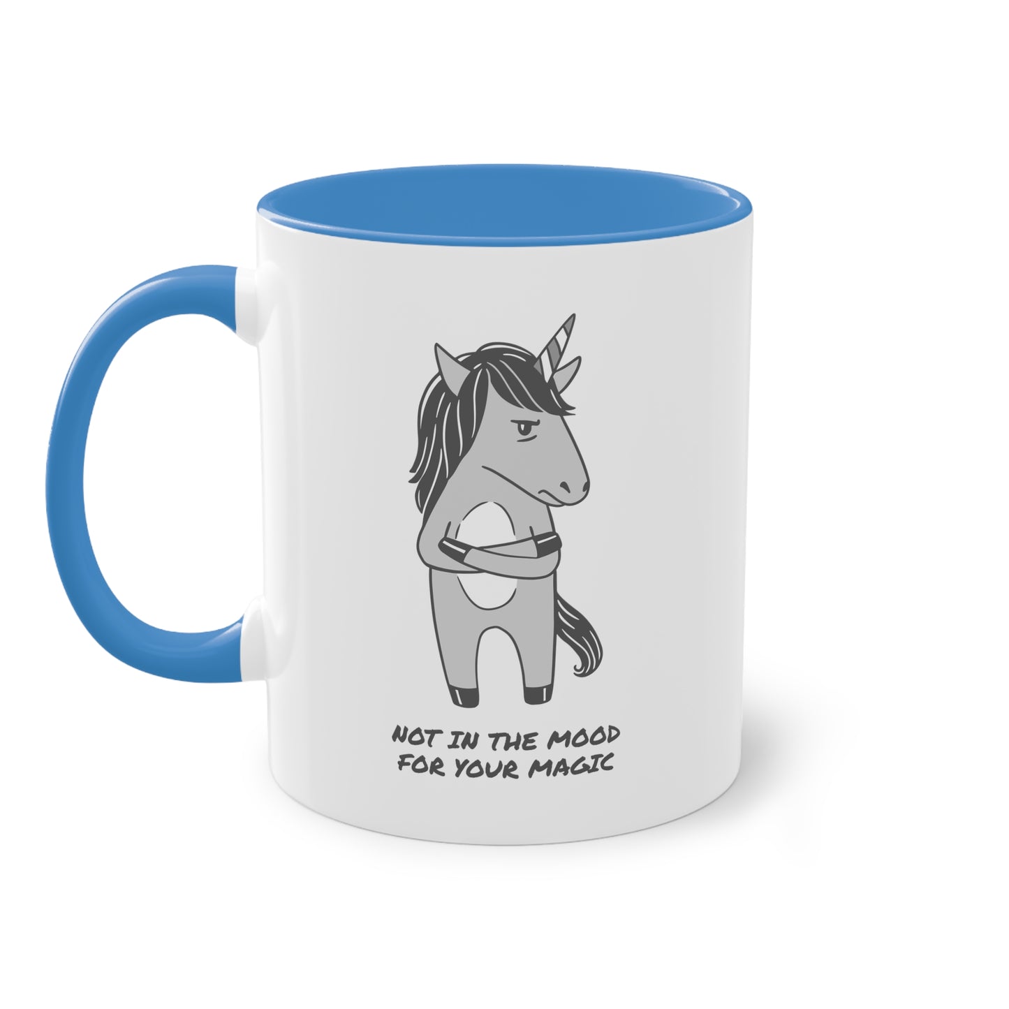 Grumpy Einhorn Tasse - "Not in the Mood for Your Magic"