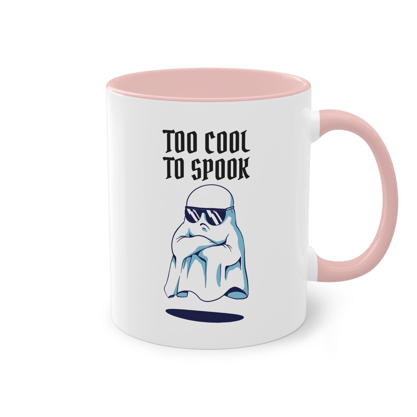 "Too Cool to Spook" Tasse - Für alle, die einfach zu cool für Grusel sind