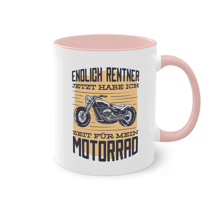 "Endlich Rentner - Jetzt habe ich Zeit für mein Motorrad" Tasse