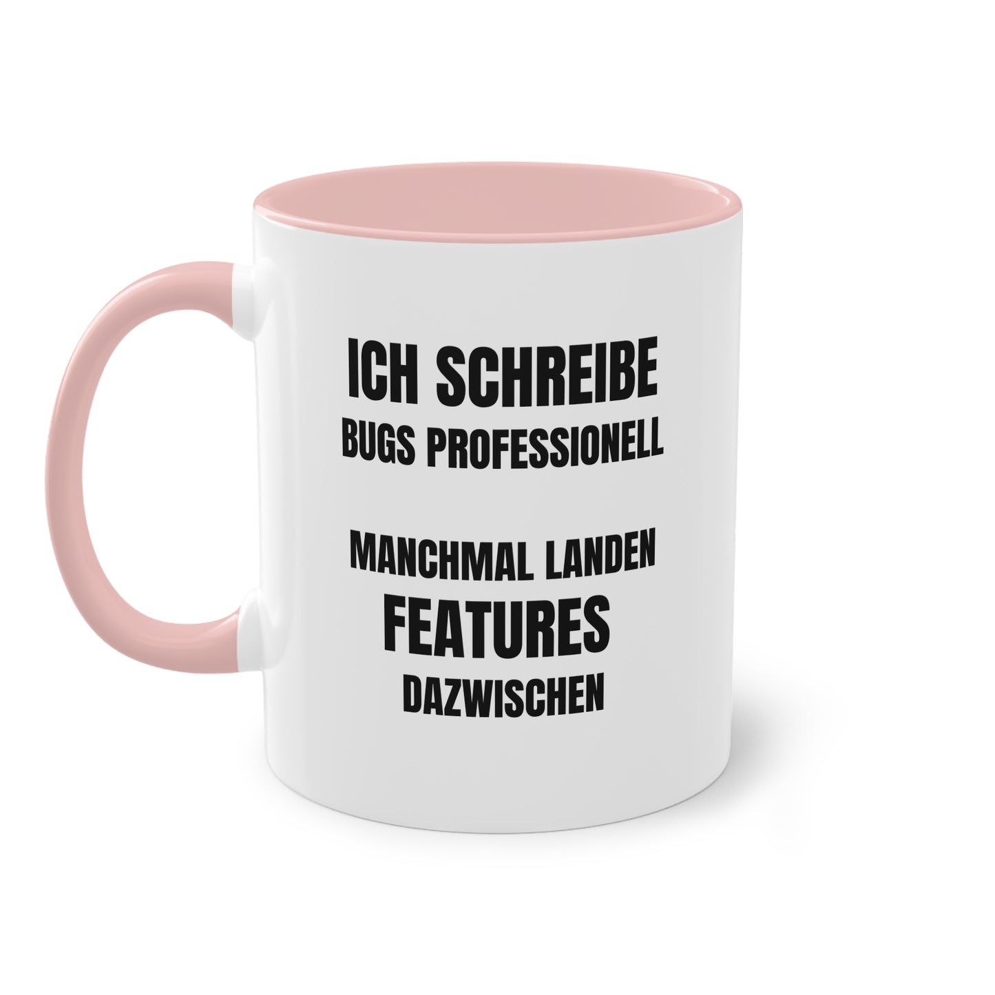 Programmierer Tasse - "Ich schreibe Bugs professionell"