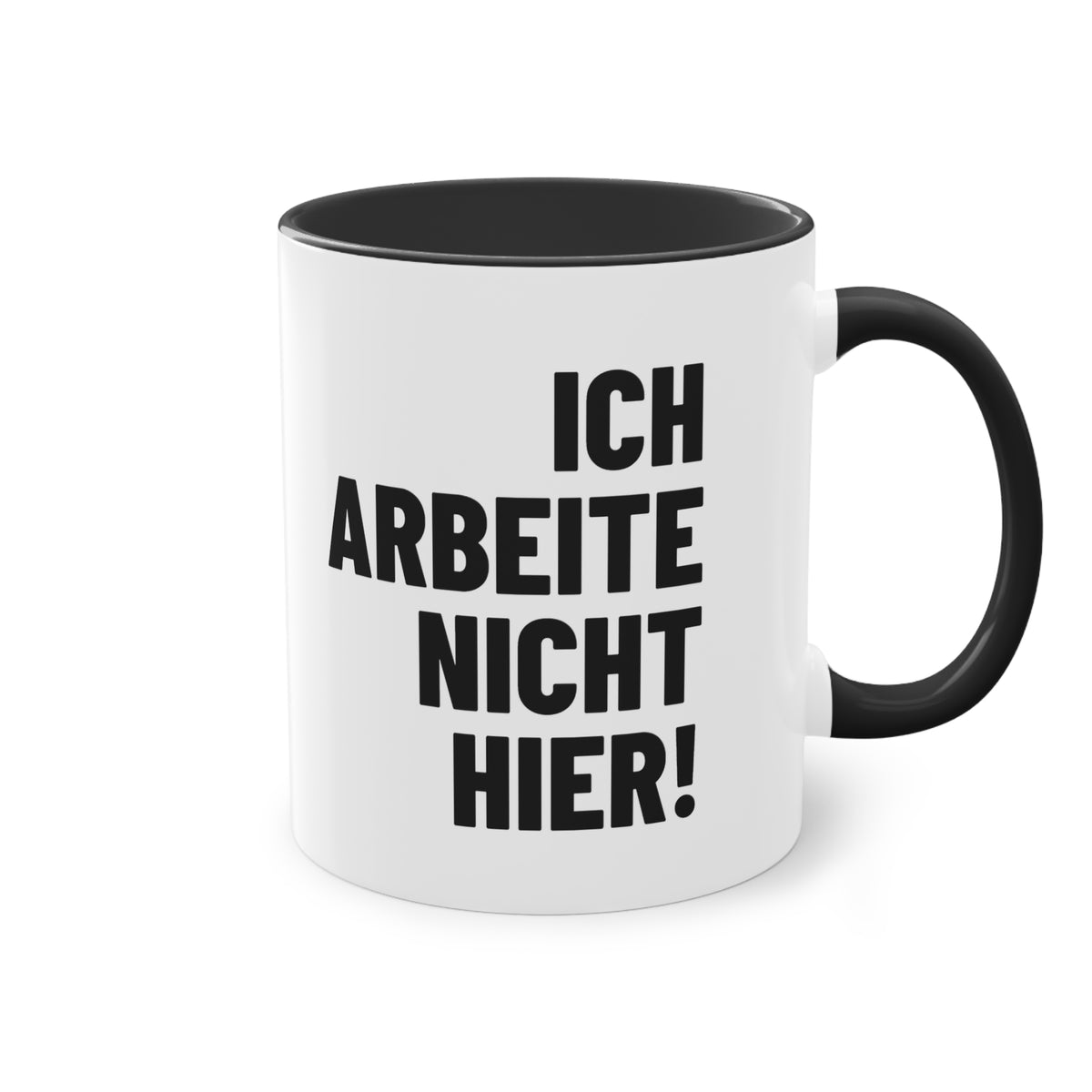 Spruchtasse "Ich arbeite nicht hier!", Ansicht 10