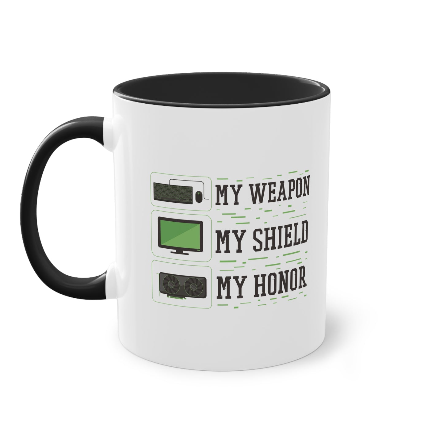 "My Weapon, My Shield, My Honor" Tasse für wahre Gamer