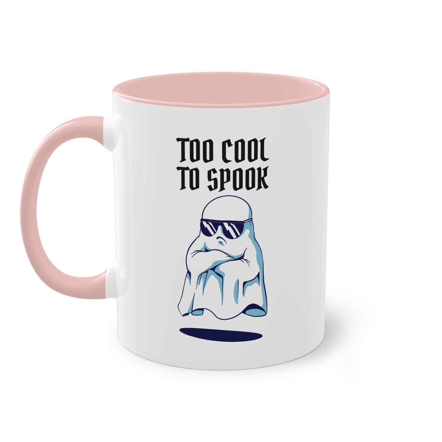 "Too Cool to Spook" Tasse - Für alle, die einfach zu cool für Grusel sind